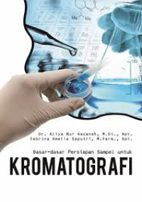 Image of DASAR-DASAR PERSIAPAN SAMPEL UNTUK KROMATOGRAFI