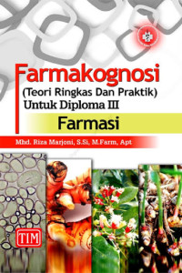 Image of FARMAKOGNOSI (TEORI RINGKAS DAN PRAKTIK) UNTUK DIPLOMA 3 FARMASI