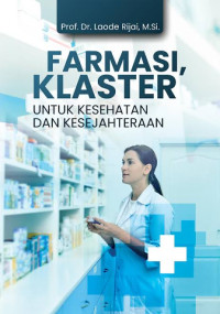 Image of FARMASI, KLASTER UNTUK KESEHATAN DAN KESEJAHTERAAN