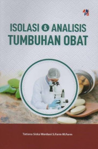 Image of ISOLASI DAN ANALISIS TUMBUHAN OBAT