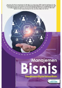 Image of MANAJEMEN BISNIS TRANSFORMASI DIGITAL DALAM BISNIS