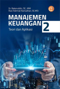 Image of MANAJEMEN KEUANGAN 2 TEORI DAN APLIKASI