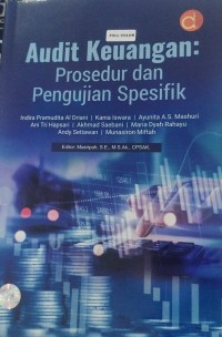 Audit Keuangan : Prosedur dan Pengujian Spesifik
