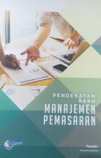Pendekatan Baru: Manajemen Pemasaran