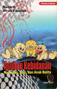 Buku Ajar Asuhan Kebidanan Neonatus, Bayi dan Anak Balita