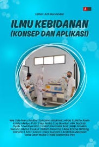 ILMU KEBIDANAN (KONSEP DAN APLIKASI)