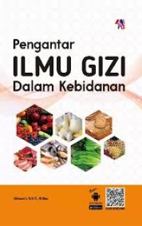 PENGANTAR ILMU GIZI DALAM KEBIDANAN